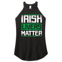 Irish Livers Matter St Patricks Day Women's Perfect Tri Rocker Tank