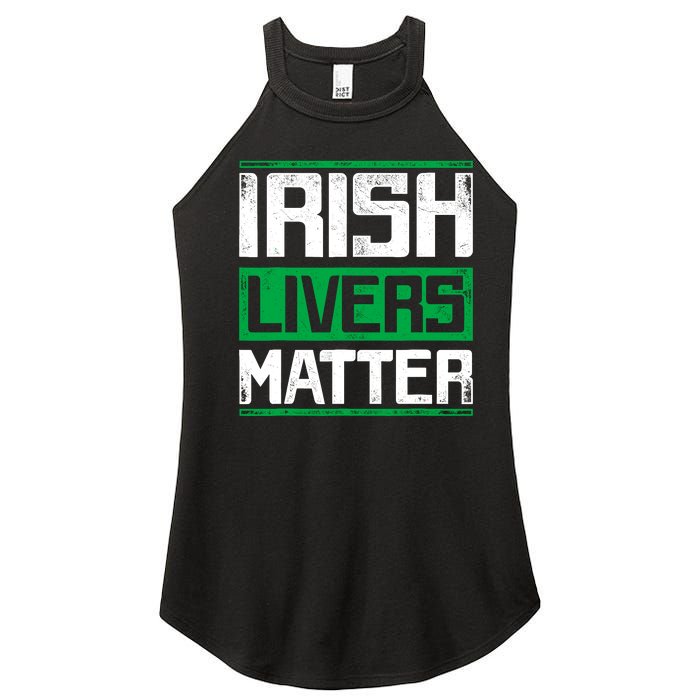 Irish Livers Matter St Patricks Day Women's Perfect Tri Rocker Tank