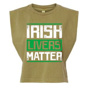 Irish Livers Matter St Patricks Day Garment-Dyed Women's Muscle Tee