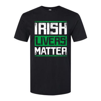 Irish Livers Matter St Patricks Day Softstyle® CVC T-Shirt