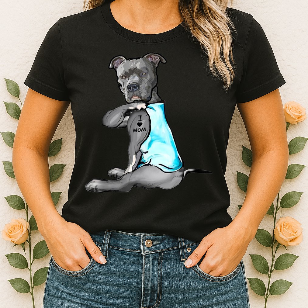 I Love Mom Tattoo Pitbull Dog Lover Women Gift Pitbull Mom TShirt Womens T-Shirt