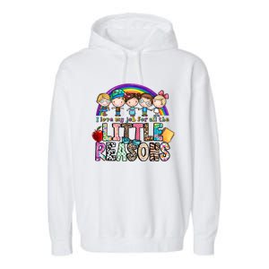 I Love My Job For All The Little Reasons Teacher School Back To School Garment-Dyed Fleece Hoodie