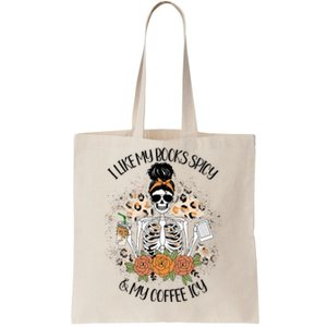 I Like My Books Spicy And My Coffee Icy  Skeleton Tote Bag