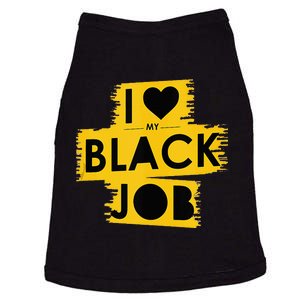 I Love My Black Job Doggie Tank