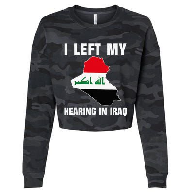 I Left My Hearing In Iraq Cropped Pullover Crew