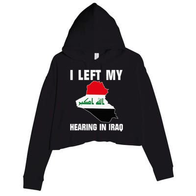 I Left My Hearing In Iraq Crop Fleece Hoodie