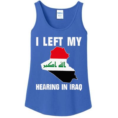 I Left My Hearing In Iraq Ladies Essential Tank