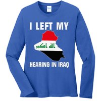 I Left My Hearing In Iraq Ladies Long Sleeve Shirt