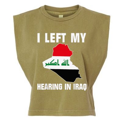 I Left My Hearing In Iraq Garment-Dyed Women's Muscle Tee