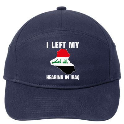 I Left My Hearing In Iraq 7-Panel Snapback Hat