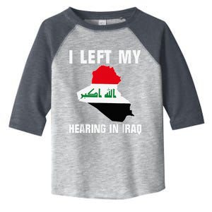 I Left My Hearing In Iraq Toddler Fine Jersey T-Shirt