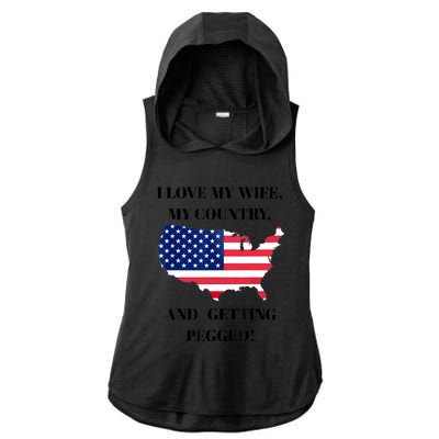 I LOVE MY WIFE MY COUNTRY AND GETTING PEGGED! Ladies PosiCharge Tri-Blend Wicking Draft Hoodie Tank