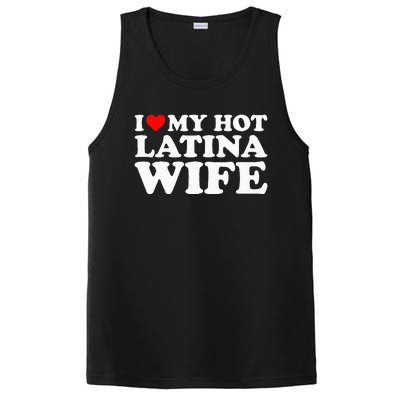 I Love My Hot Latina Wife PosiCharge Competitor Tank