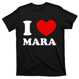 I Love Mara T-Shirt