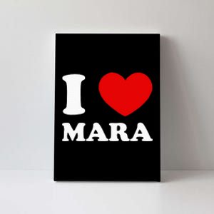 I Love Mara Canvas