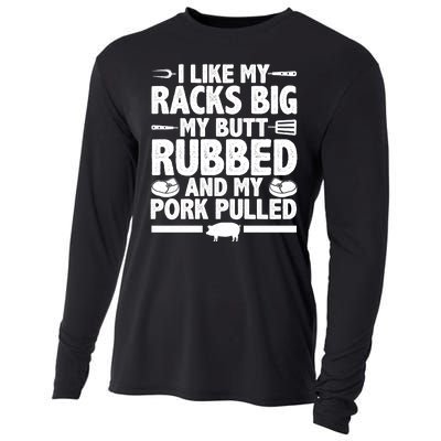 I Like My Butt Rubbed And My Pork Pulled Cooling Performance Long Sleeve Crew