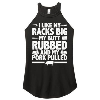 I Like My Butt Rubbed And My Pork Pulled Women's Perfect Tri Rocker Tank