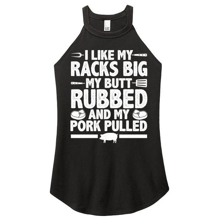 I Like My Butt Rubbed And My Pork Pulled Women's Perfect Tri Rocker Tank