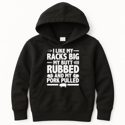 I Like My Butt Rubbed And My Pork Pulled Kids Hoodie