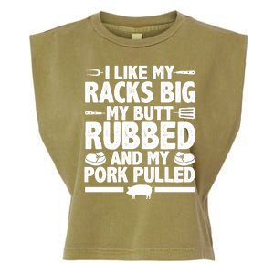 I Like My Butt Rubbed And My Pork Pulled Garment-Dyed Women's Muscle Tee