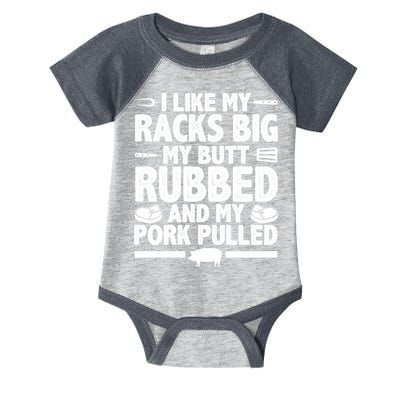I Like My Butt Rubbed And My Pork Pulled Infant Baby Jersey Bodysuit