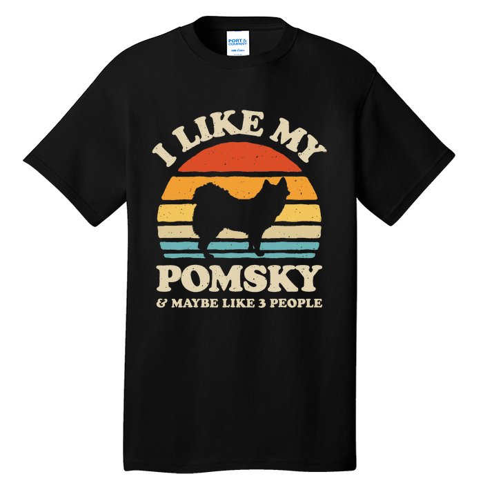 I Like My Pomsky And Maybe Like 3 People Dog Lover Retro Tall T-Shirt