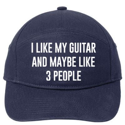 I Like My Guitar And Maybe Like 3 People 7-Panel Snapback Hat