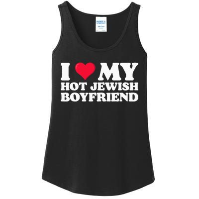 I Love My Hot Jewish Boyfriend I Heart My Hot Jewish Ladies Essential Tank