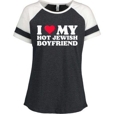 I Love My Hot Jewish Boyfriend I Heart My Hot Jewish Enza Ladies Jersey Colorblock Tee