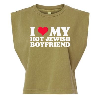 I Love My Hot Jewish Boyfriend I Heart My Hot Jewish Garment-Dyed Women's Muscle Tee