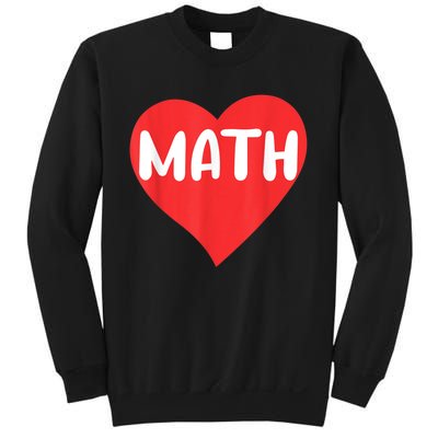 I Love Math School University Algebra Funny Mathematics Sweatshirt