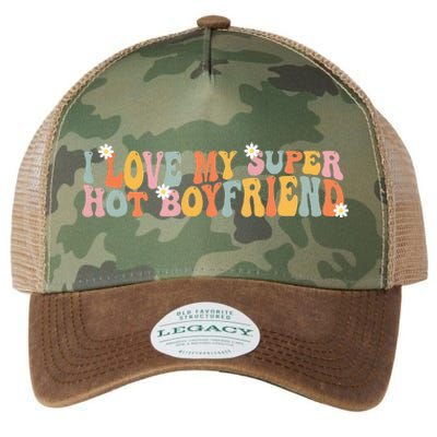 I Love My Super Hot Boyfriend I Heart My Boyfriend Legacy Tie Dye Trucker Hat