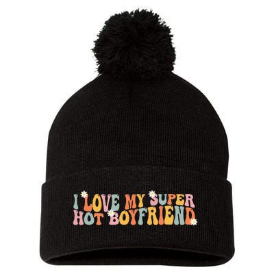 I Love My Super Hot Boyfriend I Heart My Boyfriend Pom Pom 12in Knit Beanie