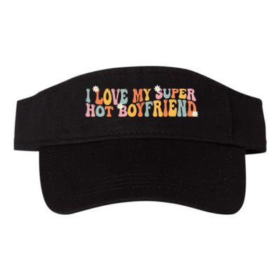 I Love My Super Hot Boyfriend I Heart My Boyfriend Valucap Bio-Washed Visor