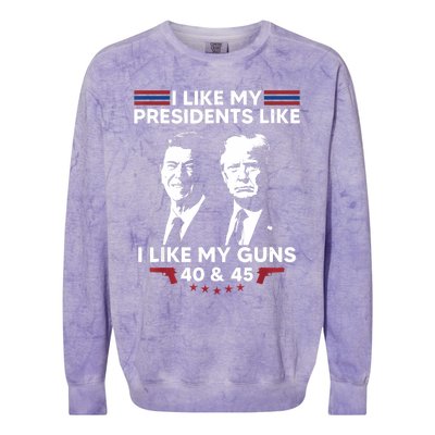 I Like My Presidents Like I Like My Guns 40 & 45 Vote Trump Colorblast Crewneck Sweatshirt