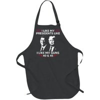 I Like My Presidents Like I Like My Guns 40 & 45 Vote Trump Full-Length Apron With Pockets