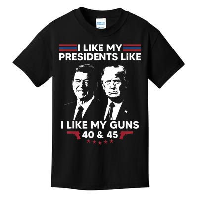 I Like My Presidents Like I Like My Guns 40 & 45 Vote Trump Kids T-Shirt