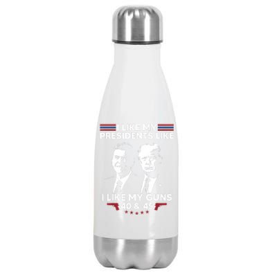 I Like My Presidents Like I Like My Guns 40 & 45 Vote Trump Stainless Steel Insulated Water Bottle