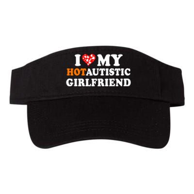 I Love My Hot Autistic Girlfriend Valucap Bio-Washed Visor