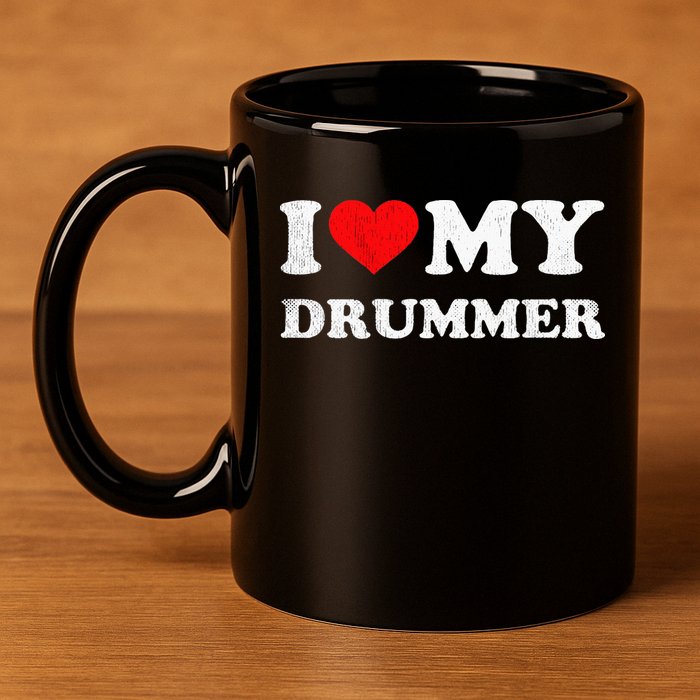 I Love My Drummer I Heart My Drummer Apparel 11oz C Handle Ceramic Mug