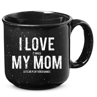 I Love My Mom T Shirt Funny Sarcastic Video Games Gift 15oz Campfire Ceramic Mug