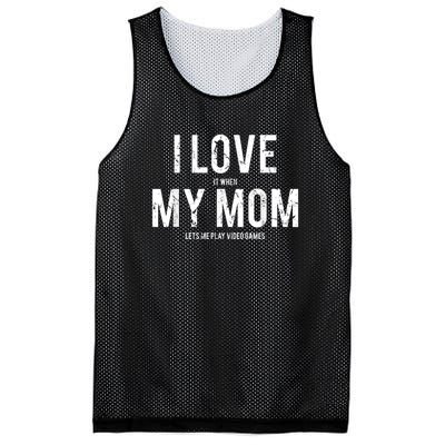 I Love My Mom T Shirt Funny Sarcastic Video Games Gift Mesh Reversible Basketball Jersey Tank