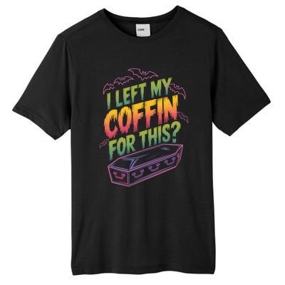 I Left My Coffin For This Funny Halloween Coffin Bats Tall Fusion ChromaSoft Performance T-Shirt