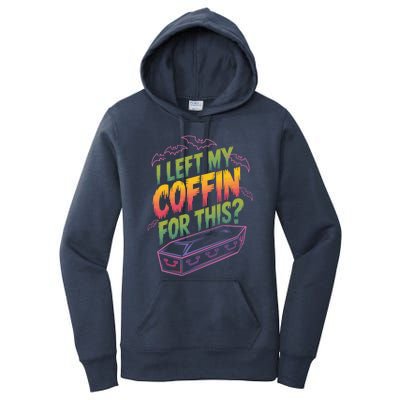 I Left My Coffin For This Funny Halloween Coffin Bats Women's Pullover Hoodie