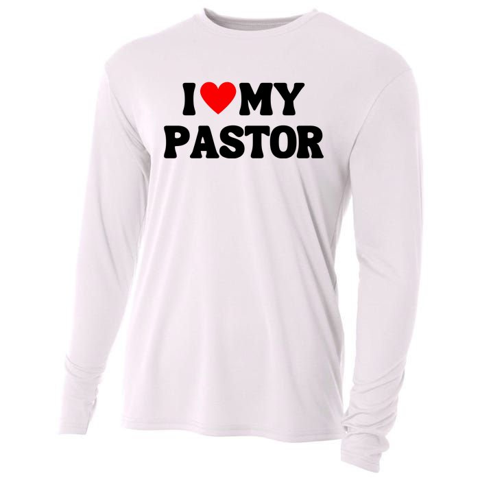 I Love My Pastor Cooling Performance Long Sleeve Crew