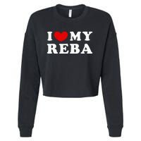 I Love My Reba Cropped Pullover Crew