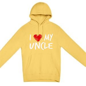 I Love My Uncle Valentines Outfit Matching Oncle Family Gift Premium Pullover Hoodie