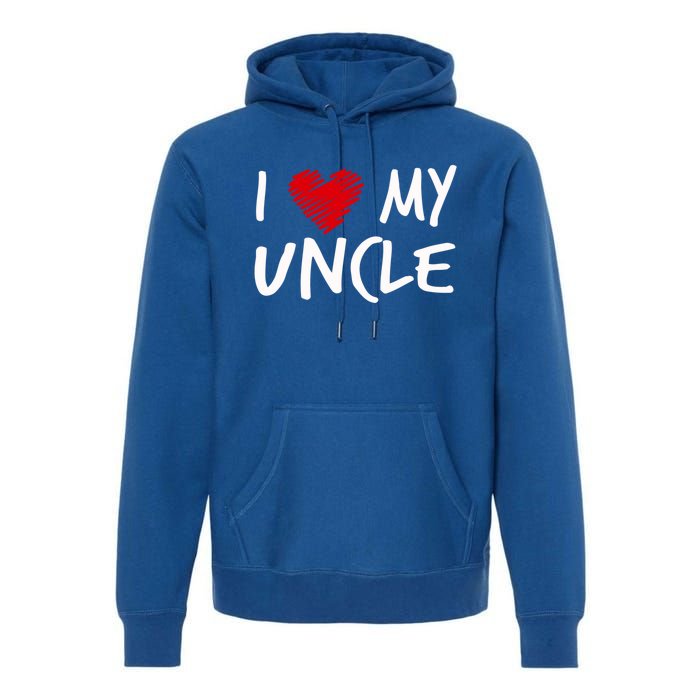 I Love My Uncle Valentines Outfit Matching Oncle Family Gift Premium Hoodie