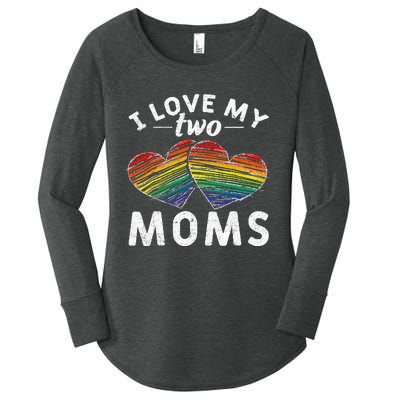 I Love My Two Moms LGBT Gay Lesbian Women's Perfect Tri Tunic Long Sleeve Shirt