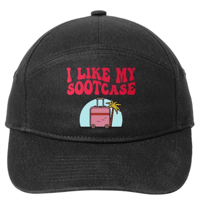 I Like My Sootcase Suitcase Funny Travel Bag Humor Trendy 7-Panel Snapback Hat